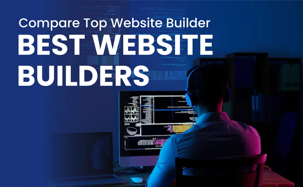 Best Website Builders of 2026: Expert Comparisons & Top Picks